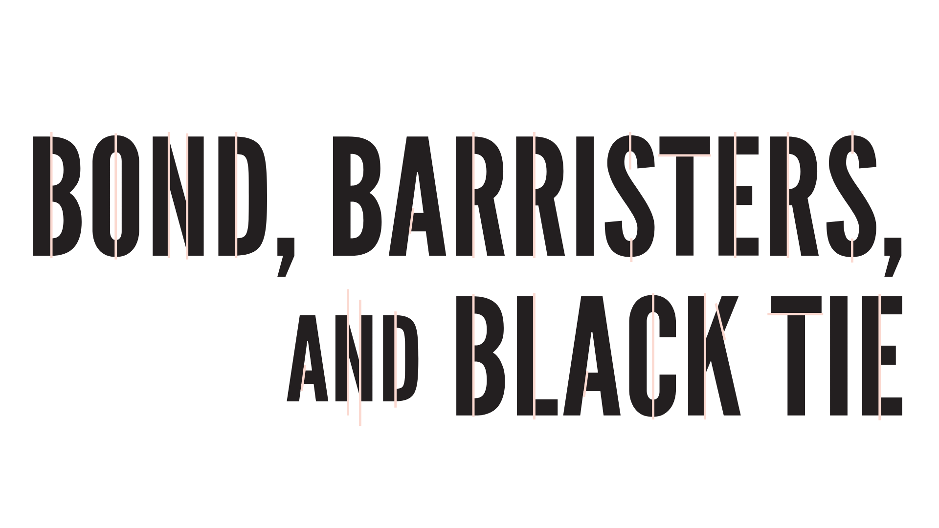 Bond, Barristers and Black Tie