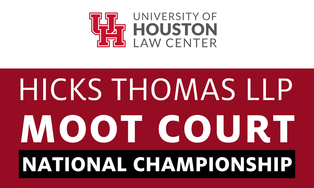 Hicks Thomas LLP Moot Court National Championship