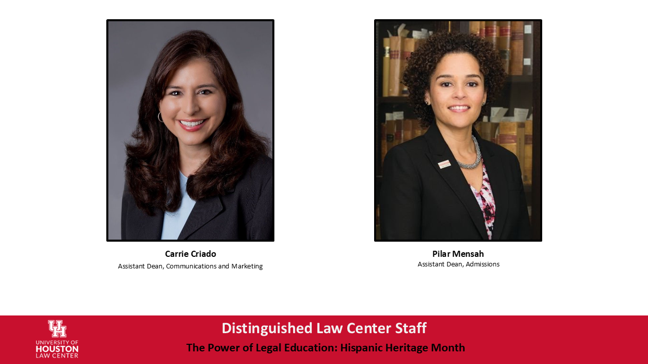 Distinguished Law Center staff Carrie Criado, Assistant Dean for Communications and Marketing, and Pilar Mensah, Assistant Dean for Admissions.